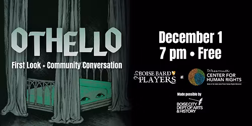 Othello First Look + Community Conversation