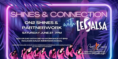 Shines & Connection: On2 Shines + Partnerwork with Lesalsa