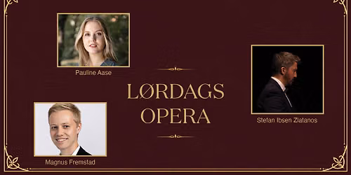 L\u00f8rdagsopera: Lidenskap og latter