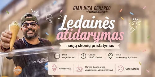 Ledain\u0117s atidarymas - nauj\u0173 skoni\u0173 pristatymas! 