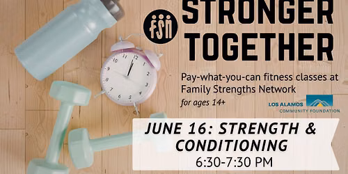 Stronger Together (pay-what-you-can fitness): Strength & Conditioning