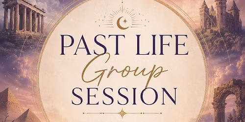 Past Life Group Session