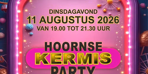 Hoornse Kermisparty Place to be  cafe jp coen 2026 Veemarkt 17 1621 JA Hoorn