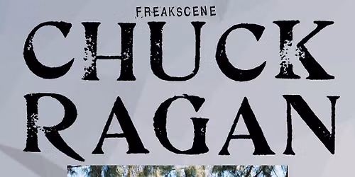 Freakscene presents Chuck Ragan