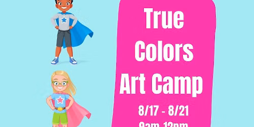 True Colors Art Camp