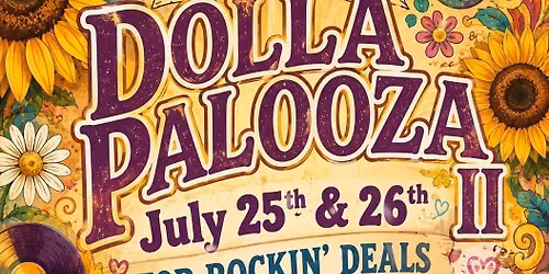 Dollapalooza and Storewide Extravaganza