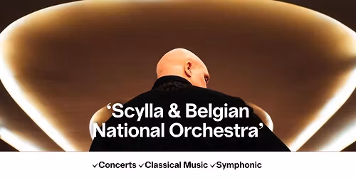 Scylla & Belgian National Orchestra