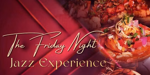 The Friday Jazz Experience