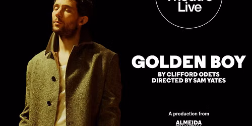 \ud83c\udfad National Theatre Live: GOLDEN BOY \u2728