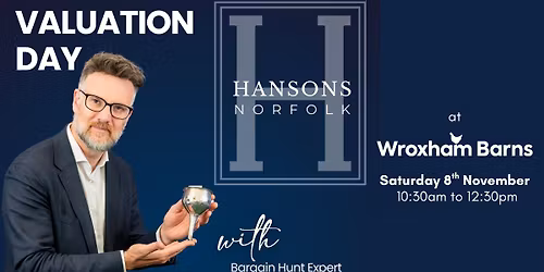 Valuation Day with Hanson's Norfolk