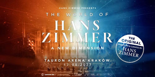 The World of Hans Zimmer \u2013 A New Dimension | Krak\u00f3w