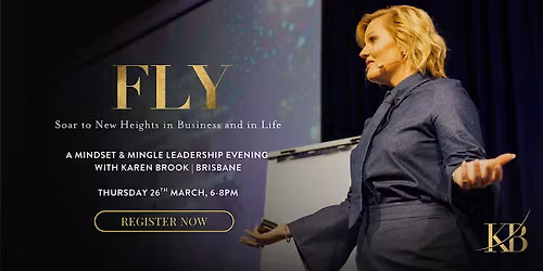 FLY - How to Soar to New Heights in Business and Life
