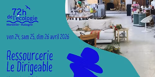 72h de l'\u00e9cologie - Ressourcerie Le Dirigeable