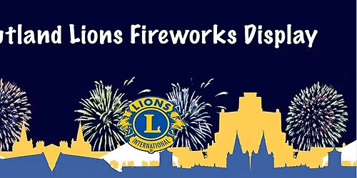 Rutland Lions Fireworks Display