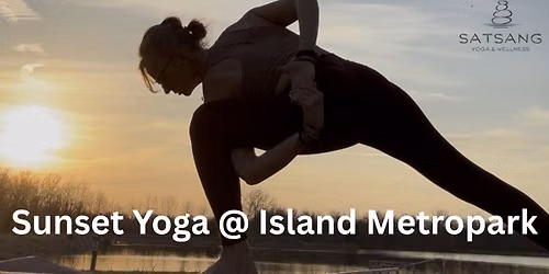 Sunset Yoga @ Island MetroPark