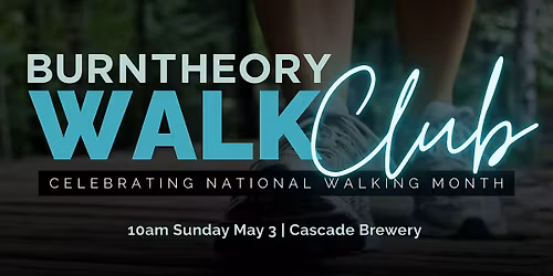 BurnTheory Walk Club