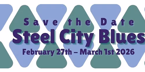 Steel City Blues 2026