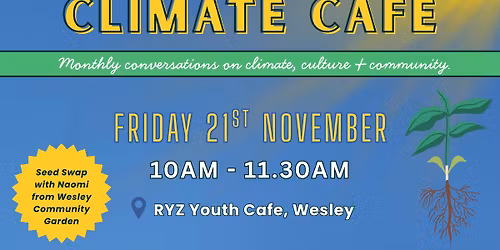 November's Climate Cafe - Seed Swap with Naomi