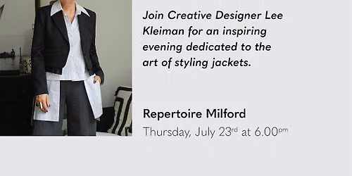 Milford | The Art of Styling Jackets with Lee Kleiman