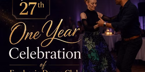 “One Year of Euphoria” Social Dance Night