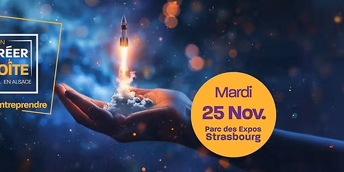 Salon Cr\u00e9er sa Bo\u00eete en Alsace