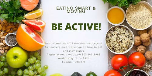 Eating Smart & Moving More: Be Active