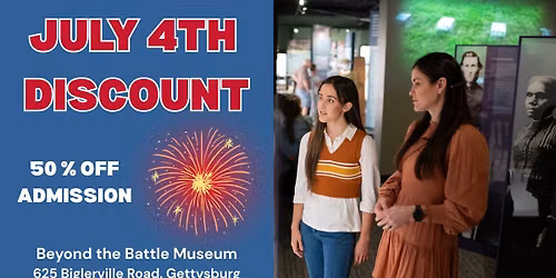 Half-Off Admission Day at Beyond the Battle Museum
