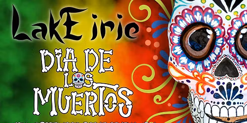Lake Irie's Dia de los Muertos Party