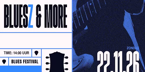 BLUESZ & MORE 2026 | HEDON ZWOLLE