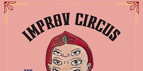 IMPROV CIRCUS!