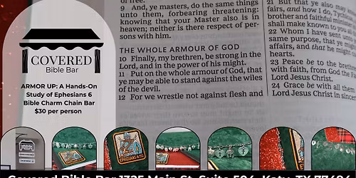 ARMOR UP: A Hands-On Study of Ephesians 6 Bible Charm Chain Bar $30 per person 