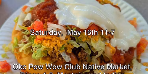 May Native Arts & Crafts, Bingo, Meatpie, and Indian Taco Sal