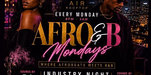 Afro & B Mondays @ Air Rooftop