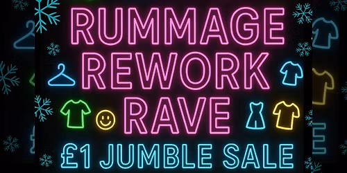 Rummage | Rework | Rave \u00a31 Jumble Sale