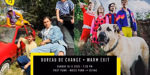 BUREAU DE CHANGE (UK)  + WARM EXIT | Belv\u00e9d\u00e8re