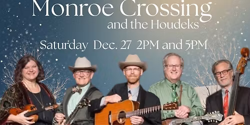 Bluegrass Christmas with Monroe Crossing at The Historic Auditorium of St Croix Falls