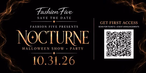Fashion Five Presents: NOCTURNE Halloween Show + Party