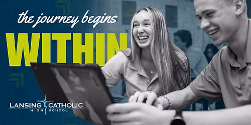 Prospective Family Night! Discover The Difference At Lansing Catholic H. S.