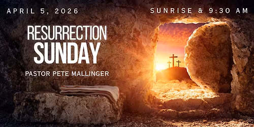 Resurrection Sunday-Sunrise Service