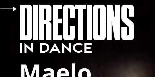 Directions in Dance - DJ Maelo