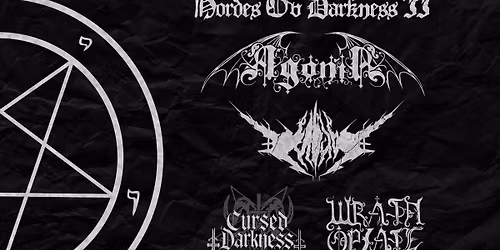 Hordes Ov Darkness II: Agonia \/ Deadgod \/ Cursed Darkness \/ Wrath Opiate - 13 XII 2025 - \u0141\u00f3d\u017a