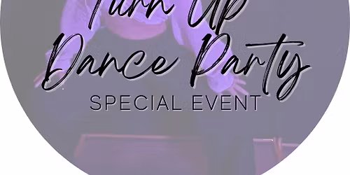 Fall Into Your Power: Turn Up Dance Party