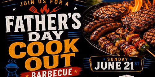 Fathers Day Cook Out\/BBQ
