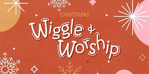 Christmas Eve Wiggle & Worship | 10:30 AM