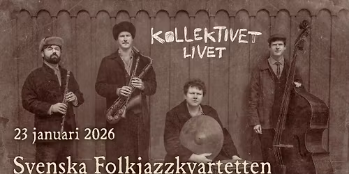 Svenska Folkjazzkvartetten | Live p\u00e5 Kollektivet Livet