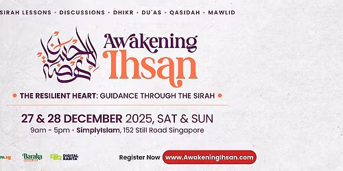 Awakening Ihsan: The Resilient Heart: Guidance Through the Sirah