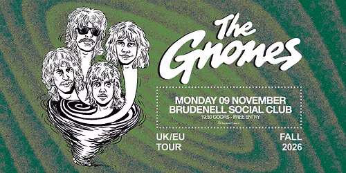 The Gnomes, Live at The Brudenell - FREE ENTRY