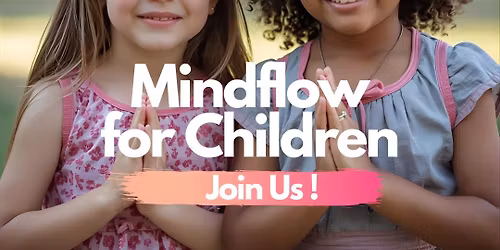 Mindflow for Kids: Master Your Emotions Program