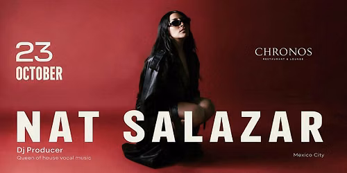 NAT SALAZAR AT CHRONOS