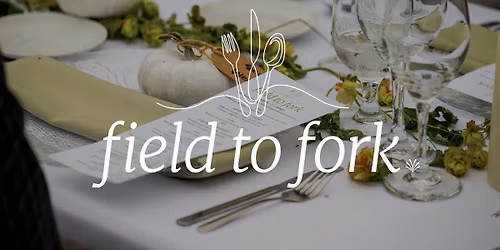 Field to Fork